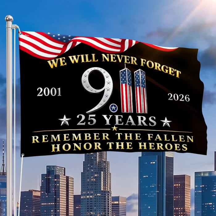 25 Years 911 Memorial Grommet Flag, Remember Honor Heroes Never Forget Flag